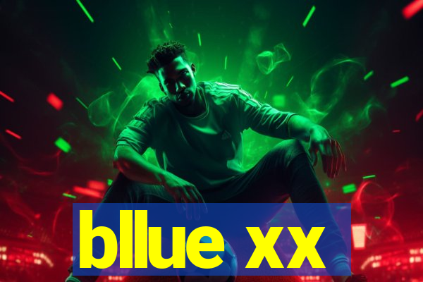bllue xx